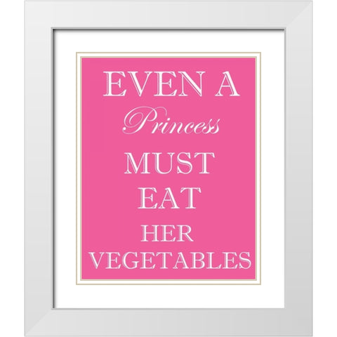 PRINCESS MUST EAT White Modern Wood Framed Art Print with Double Matting by Greene, Taylor
