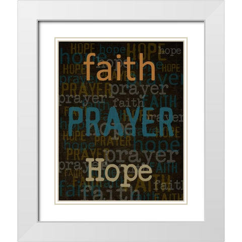 Faith Prayer Hope White Modern Wood Framed Art Print with Double Matting by Greene, Taylor
