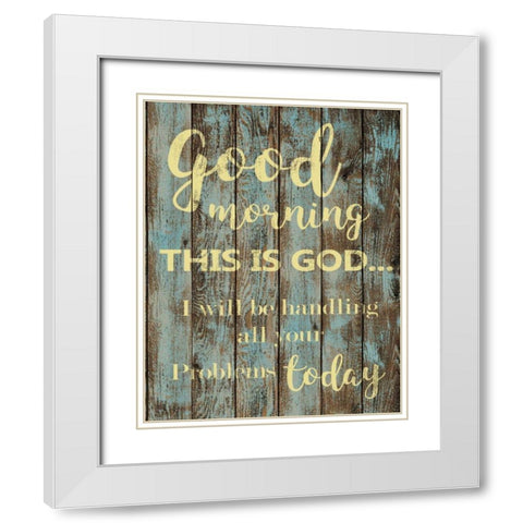 Good Morning White Modern Wood Framed Art Print with Double Matting by Greene, Taylor
