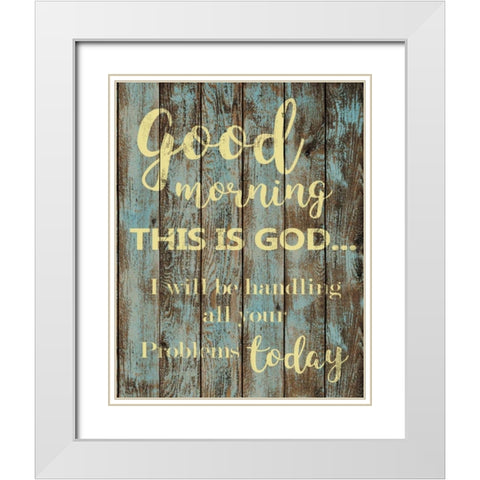 Good Morning White Modern Wood Framed Art Print with Double Matting by Greene, Taylor