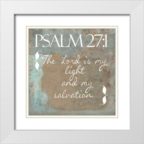 Psalm 27-1 White Modern Wood Framed Art Print with Double Matting by Greene, Taylor