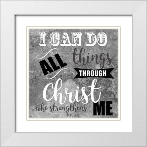 I Can Do All Stone White Modern Wood Framed Art Print with Double Matting by Greene, Taylor