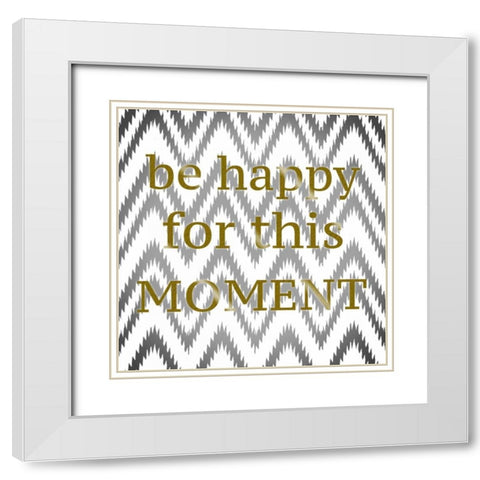 Be Happy White Modern Wood Framed Art Print with Double Matting by Greene, Taylor