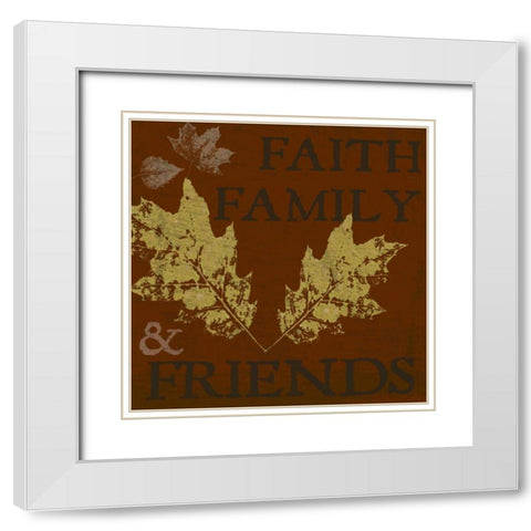 Faith Family Friends White Modern Wood Framed Art Print with Double Matting by Greene, Taylor