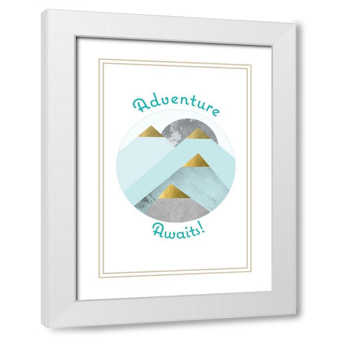 Adventure Awaits Mountains White Modern Wood Framed Art Print with Double Matting by Urban Epiphany