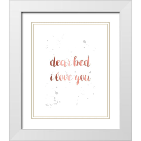 Rose Gold Inspirational Quotes 1 White Modern Wood Framed Art Print with Double Matting by Urban Epiphany