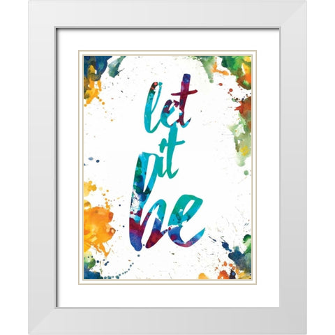 Let It Be White Modern Wood Framed Art Print with Double Matting by Brown, Victoria
