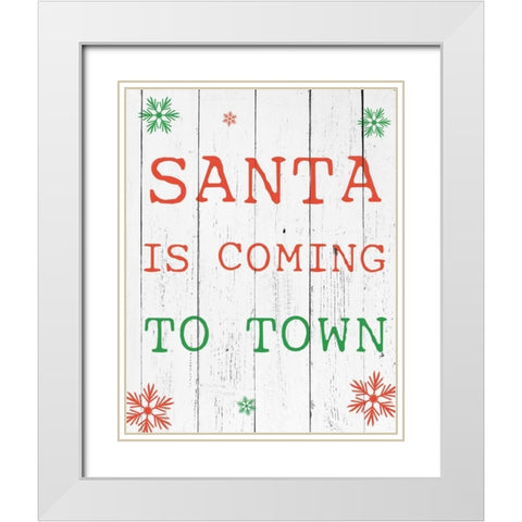 Santa Is Coming White Modern Wood Framed Art Print with Double Matting by Brown,Victoria