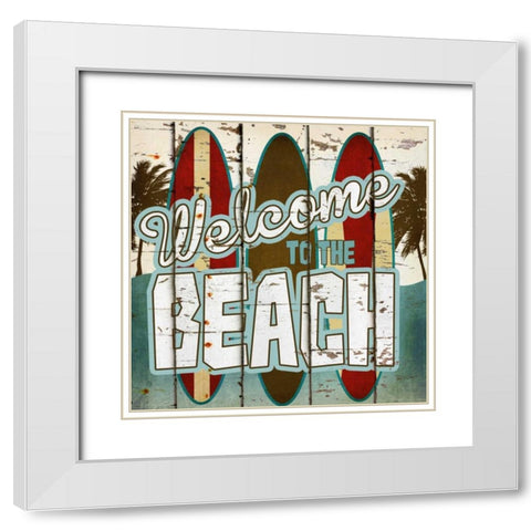 Welcome To The Beach White Modern Wood Framed Art Print with Double Matting by Craven, Katrina