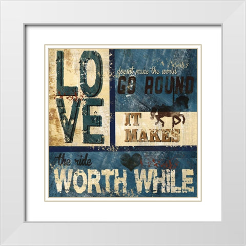 Love Worth While White Modern Wood Framed Art Print with Double Matting by Knutsen, Conrad