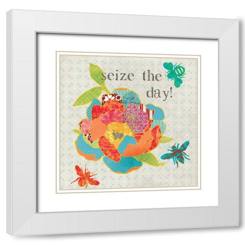 Seize The Day White Modern Wood Framed Art Print with Double Matting by Robinson, Carol