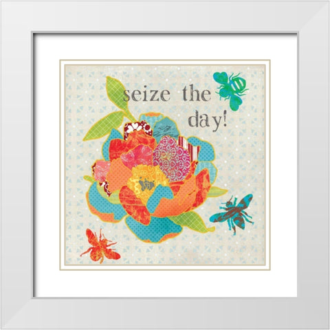 Seize The Day White Modern Wood Framed Art Print with Double Matting by Robinson, Carol