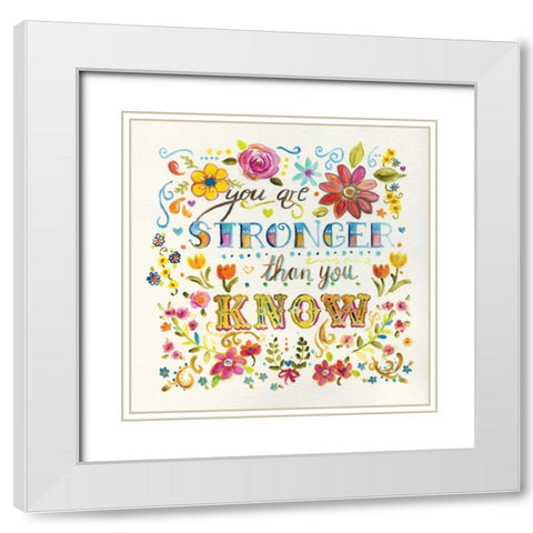 You Are Stronger White Modern Wood Framed Art Print with Double Matting by Robinson, Carol