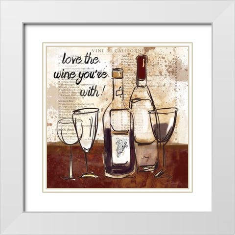 Love the Wine White Modern Wood Framed Art Print with Double Matting by Robinson, Carol