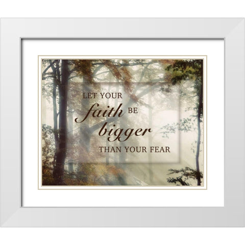 Bigger Faith White Modern Wood Framed Art Print with Double Matting by Weisz, Irene