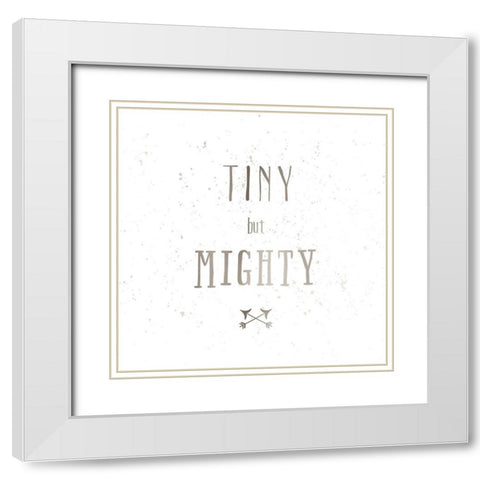 Tiny But Mighty White Modern Wood Framed Art Print with Double Matting by Murray, Amanda