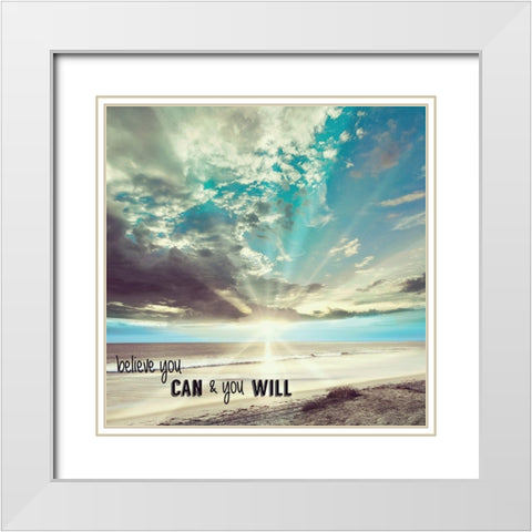 Believe You Can White Modern Wood Framed Art Print with Double Matting by Shoemaker, Andrew