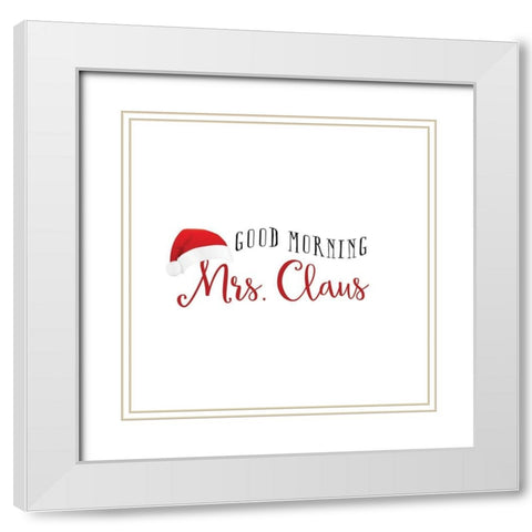 Mrs. Claus White Modern Wood Framed Art Print with Double Matting by Murray, Amanda