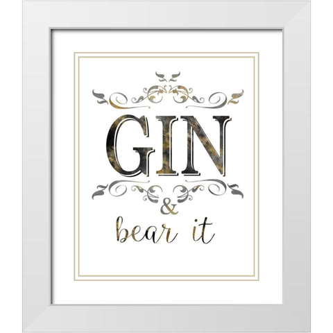 Gin and Bear It White Modern Wood Framed Art Print with Double Matting by Donovan, Kelly