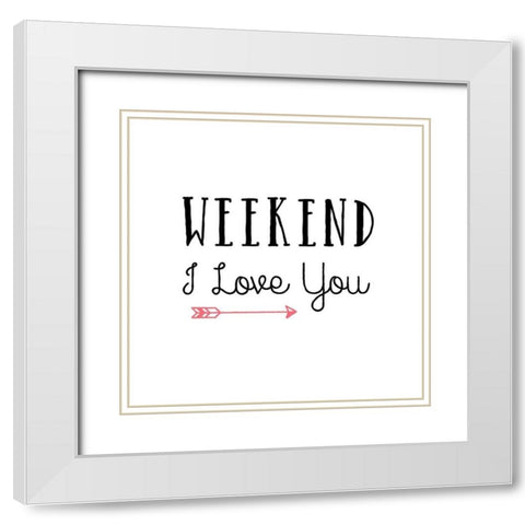Weekend White Modern Wood Framed Art Print with Double Matting by Murray, Amanda