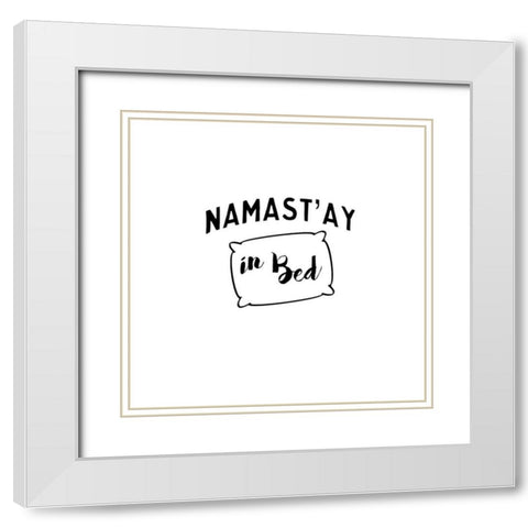 Namastay Bed White Modern Wood Framed Art Print with Double Matting by CAD Designs
