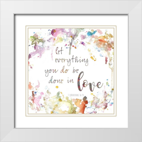 Done In Love White Modern Wood Framed Art Print with Double Matting by Robinson, Carol