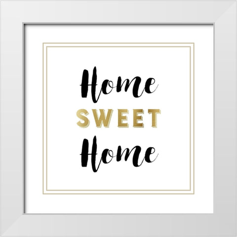 Home Sweet Home White Modern Wood Framed Art Print with Double Matting by Murray, Amanda