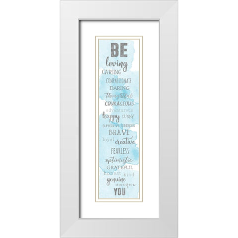 Be You White Modern Wood Framed Art Print with Double Matting by CAD DESIGNS