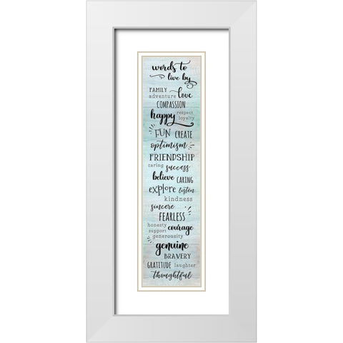Words to Live White Modern Wood Framed Art Print with Double Matting by CAD DESIGNS