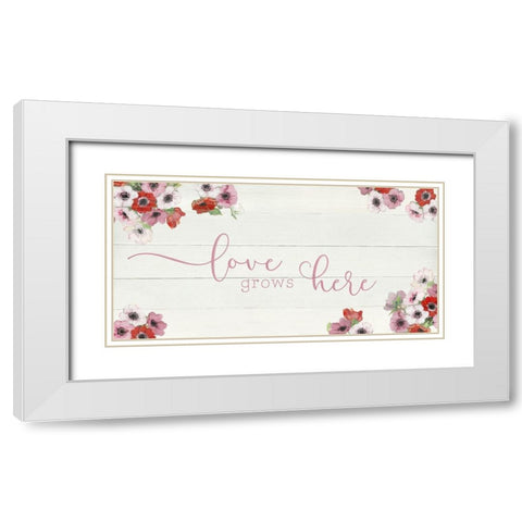 Love Grows Here White Modern Wood Framed Art Print with Double Matting by Swatland, Sally