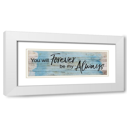 Forever Always White Modern Wood Framed Art Print with Double Matting by Craven, Katrina