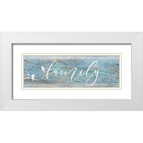 Family First White Modern Wood Framed Art Print with Double Matting by Santiago, Daniela