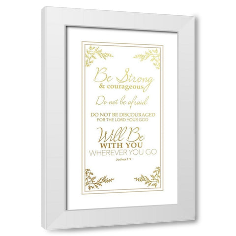 Joshua 1:9 White Modern Wood Framed Art Print with Double Matting by CAD Designs