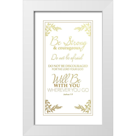 Joshua 1:9 White Modern Wood Framed Art Print with Double Matting by CAD Designs