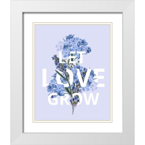 Let Love Grow White Modern Wood Framed Art Print with Double Matting by Donovan, Kelly