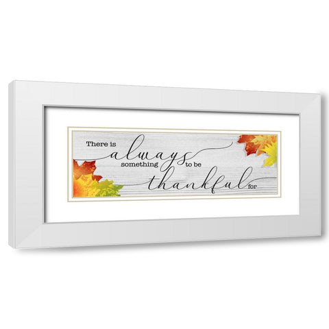 Always Thankful White Modern Wood Framed Art Print with Double Matting by CAD Designs