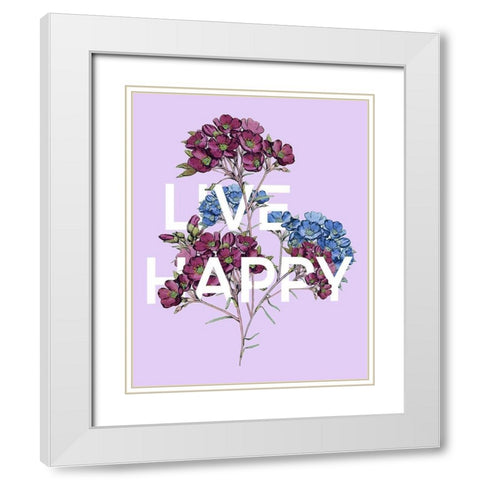 Live Happy White Modern Wood Framed Art Print with Double Matting by Donovan, Kelly