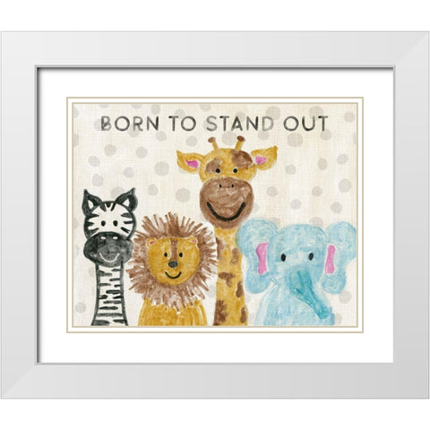 Born to Stand Out White Modern Wood Framed Art Print with Double Matting by Carpentieri, Natalie