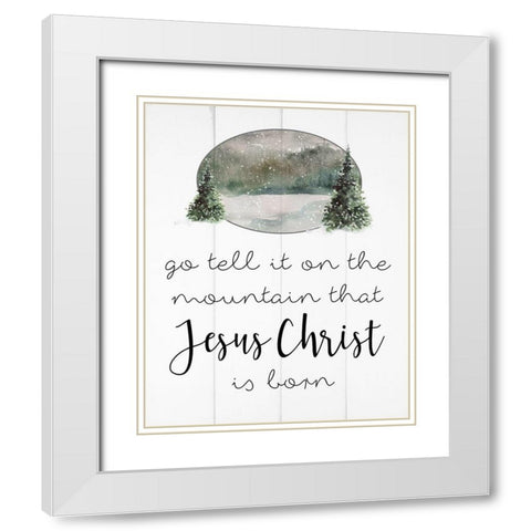 Jesus Christ is Born White Modern Wood Framed Art Print with Double Matting by Robinson, Carol