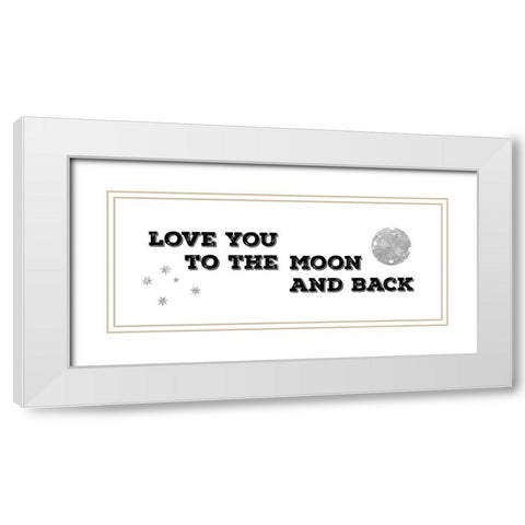 To the Moon and Back White Modern Wood Framed Art Print with Double Matting by CAD Designs