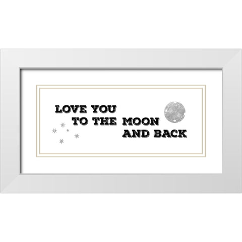 To the Moon and Back White Modern Wood Framed Art Print with Double Matting by CAD Designs