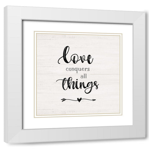Love Conquers White Modern Wood Framed Art Print with Double Matting by Carpentieri, Natalie