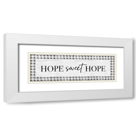 Hope Sweet Hope White Modern Wood Framed Art Print with Double Matting by Carpentieri, Natalie