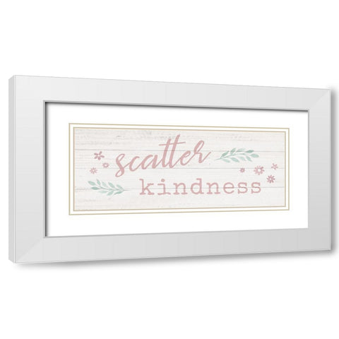 Scatter Kindness White Modern Wood Framed Art Print with Double Matting by Carpentieri, Natalie