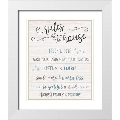 Rules of the House White Modern Wood Framed Art Print with Double Matting by Carpentieri, Natalie