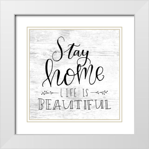 Life if Beautiful White Modern Wood Framed Art Print with Double Matting by Murray, Amanda