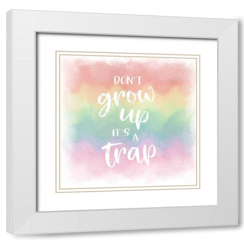 Dont Grow Up White Modern Wood Framed Art Print with Double Matting by Carpentieri, Natalie