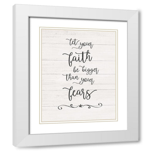Faith Fears White Modern Wood Framed Art Print with Double Matting by Carpentieri, Natalie