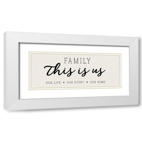 Our Life Our Story Our Home White Modern Wood Framed Art Print with Double Matting by CAD Designs