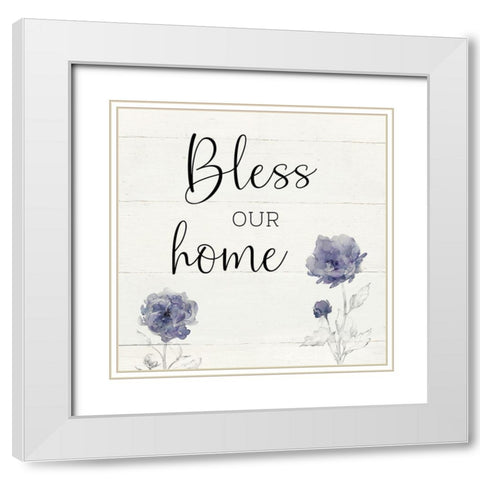 Bless Our Home White Modern Wood Framed Art Print with Double Matting by Robinson, Carol